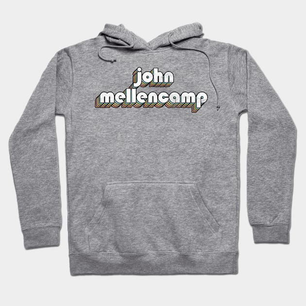 John Mellencamp - Retro Rainbow Letters Hoodie by Dimma Viral